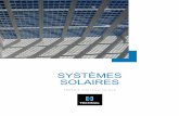 SyStèmeS SolaireS - technal.com · Les surfaces d’un édifice reçoivent des quantités de radiations différentes en fonction de leur orientation et de ... le rendement d’un