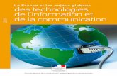 La France et les enjeux globaux des technologies de l ... · communiquent entre eux, leur manière d’apprendre, ... similaire pour lutter contre le piratage sur Internet. Aux côtés
