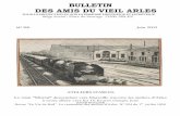 BULLETIN DES AMIS DU VIEIL ARLES · Centenaire de la fondation de la Société des Amis du Vieil Arles en avril ... sont un pari original retenu par les restaurateurs pour ... (voir