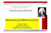 Daniel Bernoulli Mécanique des Milieux Continus mercredi 17 juin 2015... · Notion de solide fS (P) P,(dS ) ∂S M ,(dV ) fv (M) (S) Un solide (S) est en équilibre sous l'action