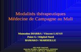 Modalités thérapeutiques Médecine de Campagne au Mali · Vincent LAFAY / CHU Nord / MARSEILLE Modalités thérapeutiques Médecine de Campagne au Mali ... – Pli cutané (face