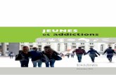 JEUNES et addictions - ofdt.fr · 2 Jeunes et addictions ... Gozlan, Florence Lafay-Dufour, Denis Lejay (MILDECA) ; Jean-Baptiste ... effet, la partie inférieure du bassin de la