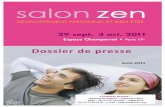 Dossier de presse ZEN 2011v3 - Salon ZEN Paris · salon zen Développement personnel et bienêtre- 29 septembre - 3 octobre 2011 - Paris 17e - Espace Champerret 5 Les!modernités!