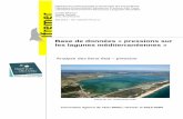 Base de données « pressions sur les lagunes …archimer.ifremer.fr/doc/00154/26496/24607.pdf · Onema-Ifremer de 2010, qui avait permis la construction d’une base de données