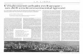 L'étalement urbain en Europe : un défi environnemental …étalement urbain... · est quasi systématique pour les résidents des périphéries alors que les transports en commun