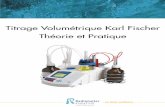 Titrage Volumétrique Karl Fischer Théorie et PratiqueP-f.pdf · 3 La détermination de la teneur en eau constitue une des principales analyse effectuée pour de nombreuses matières
