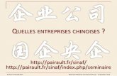  · Quelles entreprises chinoises ? ' Bureau de représentation succursale Filiale [locale) 100% ou participation IDE Entreprises locales Séminaireprésences chi …
