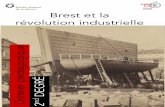 Brest et la révolution industrielle - Musée national de ... · bâtiments couvrent une superficie de 2 hectares et demi dont on dit alors qu’ils « forment un établissement grandiose,