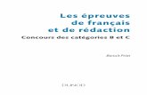 Les épreuves de français et de rédaction - …medias.dunod.com/document/9782100582112/Feuilletage.pdf · Ceux-ci sont de niveau progressif. Dans la première partie, ils comptent