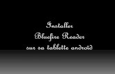 installer Bluefire Reader Sur Sa Tablette Androïd - Cndp.fr · Applications 10 janv. 2013 luefire Reader LUEFIRE PRODUCTIONS DESCRIPTION Download our FREE app and start reading your