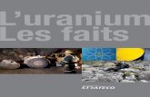 L’uranium Les faits - Canada Ressources Strateco Inc · de production, la rareté, les effets sur l’environnement et le rendement de certaines d’entre elles ne répondent pas