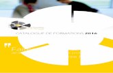 by SOFIS CATALOGUE DE FORMATIONS 2016 - … · Formateur des Sauveteurs Secouristes du Travail Formation initiale FS010401-000 8 jours 1 200 € 5 Maintien et Actualisation des Compétences