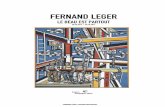 FERNAND LEGER2DD 07 06 17 - Centre Pompidou Metz · peintre de la ville et de la vie moderne qui célébra les profondes mutations de son époque. ... LETTRE ET POÉSIE : LA DYNAMIQUE