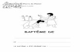 BAPTÊME DE - Paroisse de Plaisirplaisir.paroisse.net/rubriques/haut/documents-a-telecharger/Livret... · Livret de baptême page 8 imprimé le 14/05/18 . 3. SI DIFFÉRENTS, MAIS
