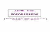 ARME DES CARABINIERS - Ministero della Difesa - … · notamment en matière d’inspection et de collecte des indices sur la scène du crime ... fusils à canon lisse. - Tir de ...