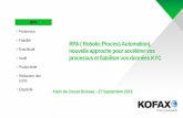 RPA ( RoboticProcessAutomation), nouvelle approche …€¦ · Les banques britanniques dépensent en moyenne 47,8 millions d'euros par ... Analyse & conclusion Evaluation du ...