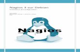 Nagios 3 sur Debian - erduanhoxha.weebly.com€¦ · Nagios 3 sur Debian BOUGHABA / MICHEL / ADOLPHE Page 3 Présentation Nagios est un logiciel de supervision destiné à vous informez