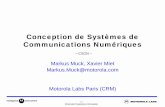 Conception de Systèmes de Communications Numériquesmarkus.muck.free.fr/data/MM - ENSEIRB - CSCN -Oct-2005 - v2a.pdf · plateforme de recherche ces nouveaux algorithmes avancés