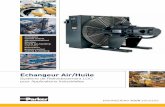 Echangeur Air/Huile - poulain-sarl.compoulain-sarl.com/Files/catalogue_loc_echangeur_air_huile.pdf · Echangeur Air/Huile Système de Refroidissement LOC pour Applications Industrielles.