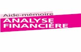 Aide-mémoire ANALYSE FINANCIÈRE - dunod.com · Exercice d’application : Société Belcaze ... de l’analyse financière, ou un professionnel de l’évaluation d’entreprise,