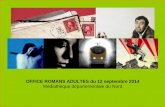 OFFICE ROMANS ADULTES du 12 septembre 2014 … · Le règne des Illuminati Éric Giacometti et Jacques Ravenne Fleuve noir 19,90 EUR ISBN 978-2-265-09370-6 Antoine Marcas, le policier