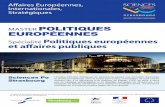 POLITIQUES EUROPÉENNES - Université de Strasbourg · Un ensemble de savoir-faire professionnels fondés sur des études de cas suivi par un stage d’une durée de 3 à 6 mois.