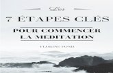 Les 7 ETAPES CLES - meditation-pour-petits-et … · Je vous présente, ci-après, ... Cette position permet au bassin de se mettre en antéversion (voir ci-après) ... « Méditer