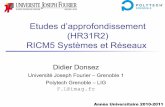 Etudes d’approfondissement (HR31R2) RICM5 …air.imag.fr/images/6/69/Presentation-EA-RICM5-1011.pdf · Travail de synthèse et d’évaluation sur une technologie / spécification