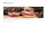 Comportement prosocial - enfant-encyclopedie.com · Le comportement prosocial apparaissant dès la première année de la vie, certains ont soutenu récemment que les bébés naissent