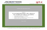 Guide 3 Comptabilité de Base et Calcul des Coûts · Impressum: Edition : Agence de Développement et d'Encadrement des Petites et Moyennes Entreprises (ADEPME) 9, Fenêtre Mermoz,