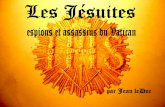 Les Jésuites, espions et assassins du Vatican · Quelques dates retenues dans l'histoire ... la parjure, la torture et le ... infiltrée au sein de groupes de réveils d'un christianisme