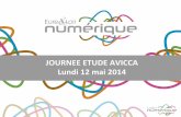JOURNEE’ETUDE’AVICCA Lundi12mai2014 · Free, BY Tel..) Redevance (fixe et variable) Commercialise Acquitte Maintenance et exploitation du ... Accélération du déploiement des