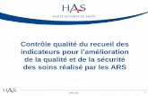 Contrôle qualité du recueil des - Haute Autorité de ... · de la qualité et de la sécurité des soins réalisé par les ARS ONIC 2017 . Contexte de cette présentation (1/2)