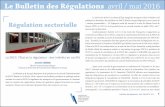 Le Bulletin des Régulations avril / mai 2016 - Bienvenue · matière de LCB-FT. Un premier volet du dispositif, préventif, confie à l’Autorité de Contrôle Prudentiel et de