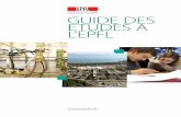 GUIDE DES ETUDES A L’EPFL · B 6 Livret des cours 9 B 7 Carte d’étudiant 9 B 8 Dossier de l’étudiant 9 B 9 Informatique 10 B 10 Ordinateur portable 11 B 11 Crédits ECTS 11