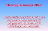 Présentation des liens entre les nouveaux programmes …hg.ac-besancon.fr/wp-content/uploads/sites/63/2015/... · thématiques traités dans le nouveau programme de 5ème de géographie.