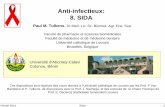 Anti-infectieux: 8. SIDA - farm.ucl.ac.be · Anti-infectieux: 8. SIDA Paul M. Tulkens, Dr Med. Lic. Sc. Biomed. Agr. Ens. Sup. Faculté de pharmacie et sciences biomédicales. ...