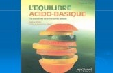 Equilibre acidoEquilibre acido--basiquebasique · Equilibre acidoEquilibre acido--basiquebasique Evaluation: Mesure et concepts Université Laval 28 Janvier 200928 Janvier 2009. Objectifs