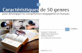 Caractéristiques de 50 genres · est disponible gratuitement en ligne sur le Portail pour l’enseignement du français : . Puisse-t-il recevoir un accueil enthousiaste! Suzanne-G.
