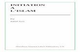 INITIATION A L’ISLAM - ahmadiyya.orgahmadiyya.org/bookspdf/initiation-islam-online.pdf · un langage ainsi qu’un phrasé simple, mais jusqu’où cet objectif a-t-il été atteint?
