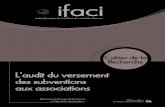 L’audit du versement des subventions aux associations du... · • Les variables culturelles du contrôle interne, Unité de Recherche IFACI (décembre 2011) • Des clés pour