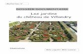 Dossier documentaire - Jardins du château de Villandryekladata.com/...documentaire-Jardins-du-chateau-de-Villandry.pdf · italienne pour créer un jardin dont ils ont besoin pour