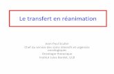 Le transfert en réanimation - oncorea.com en reanimation.pdf · REANIMATION • + • + ... • Au cours du séjour à l’USI: –Oui : 42 ... Ventilation mécanique 0,0001 Amines