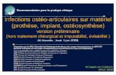 Infections ostéo-articulaires sur matériel (prothèse, … · 2015-09-30 · SFR (Société Française de Radiologie) SFR ... (os périphérique, articulation, rachis) • État