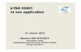 L’ISO 50001 et son application - Extranet ISIGEextranet.isige.mines-paristech.fr/.../alobba_minesjan2015_iso50001.pdf · Le décret 2014-1393 et l’arrêté du 24 novembre 2014