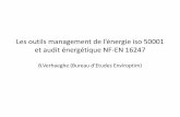B.Verhaeghe (Bureau d’Etudes Enviroptim) - CCI Essonne · Les outils management de l’énergie iso 50001 et audit énergétique NF-EN 16247 B.Verhaeghe (Bureau d’Etudes Enviroptim)