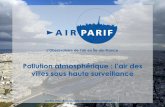 Pollution atmosphérique : l’air des - api-site.paris.fr · « Il est rentable d'atténuer les effets de la pollution de l'air sur la santé. ... L’automobiliste est plus exposé