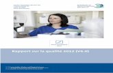 Centre hospitalier Bienne SA Chante-Merle 84 Case … · L'équipe GQ publie la brochure « Notre engagement dans le domaine de la qualité. Tâches, projets, objectifs » ainsi que