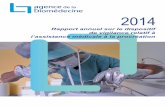 2014 - Agence de la biomédecine · Le présent rapport constitue la 7ème publication des données nationales d ... de préférence par l’application informatique AMP ... 2010