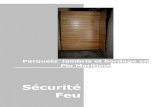 Guide Securite Feu FCBA - fibaquitaine.fr€¦ · pour les lambris et bardage et mars 2010 pour les parquet en bois ... Le système des Euroclasses de réaction au feu ... au feu.